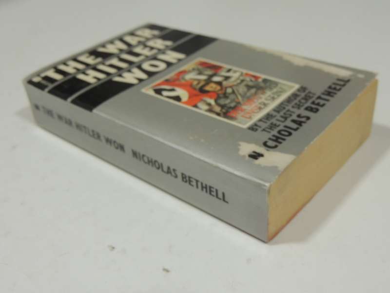 The War Hitler Won  -Nicholas Bethel