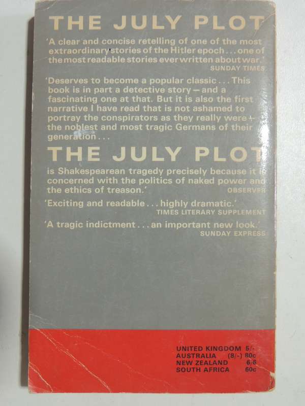 The July Plot - Roger Manvell & Heinrich Fraenkel