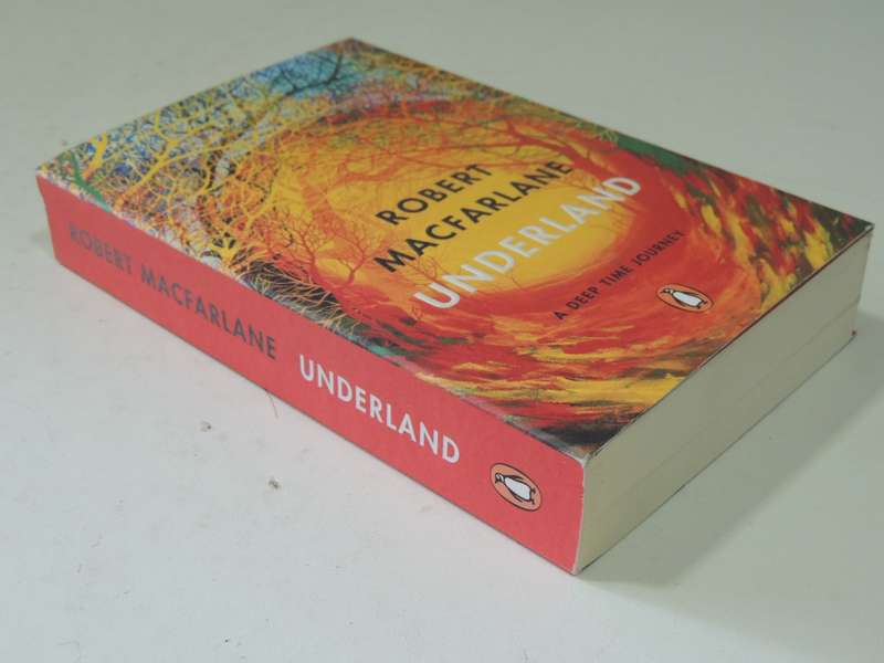 Underland - Robert Macfarlane