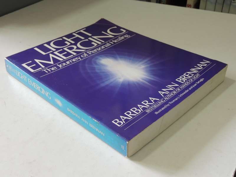 Light Emerging - The Journey of Personal Healing - Barbara Ann Brennan