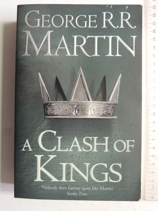 A Clash of Kings Book 2 of A Song of Ice and Fire - George RR Martin