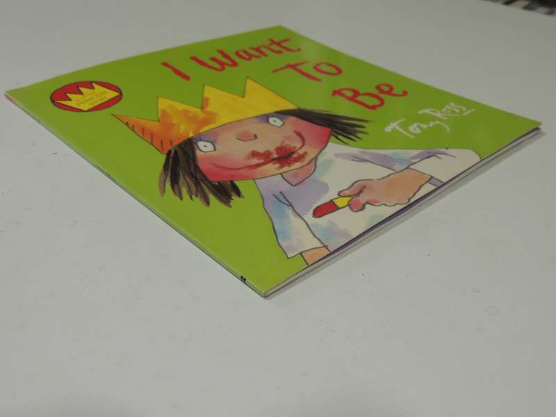 I Want To Be - A Little Princess Story - Tony Ross
