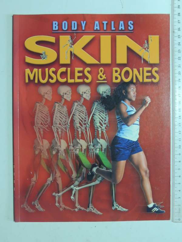 Body Atlas - Skin Muscles & Bones - Steve Parker