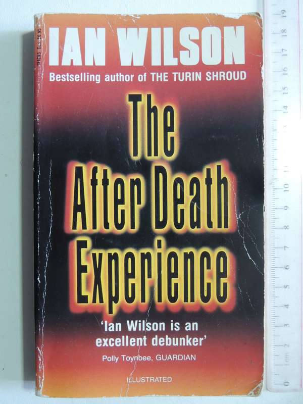 The After Death Experience - Ian Wilson