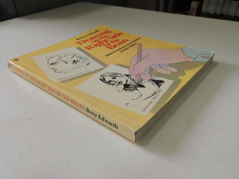 Drawing On The Right Side Of The Brain - Betty Edwards