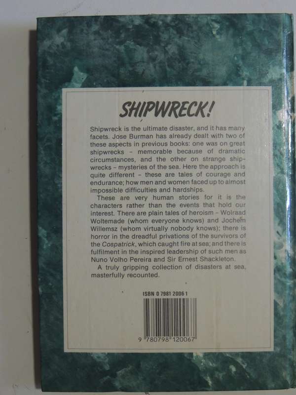 Shipwreck! Courage And Endurance In The Southern Seas - Jose Burman