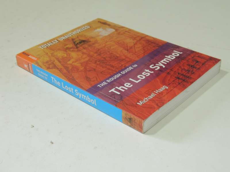 The Rough Guide To The Lost Symbol - Michael Haag