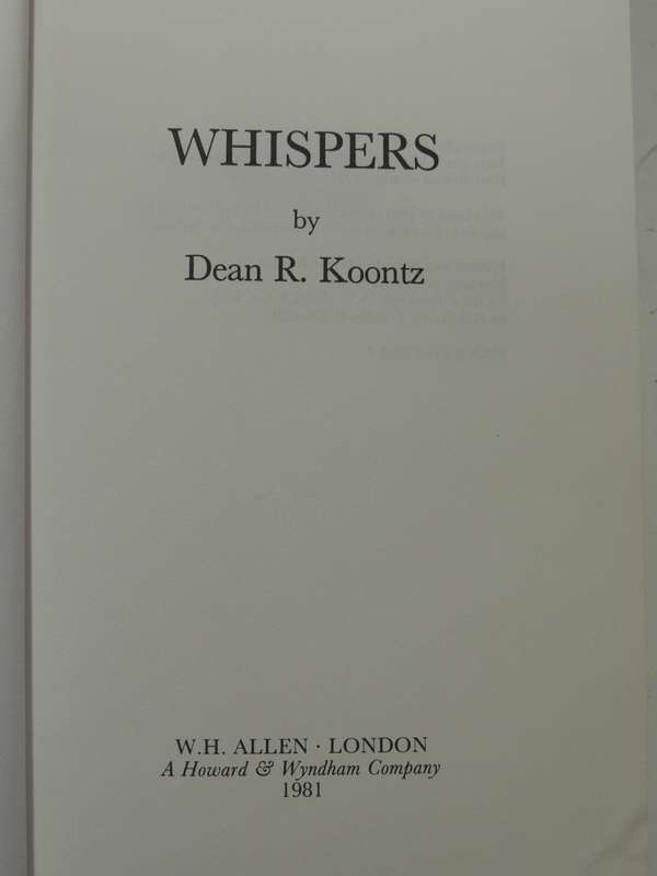Whispers  - Dean R. Koontz      First British Edition 1981