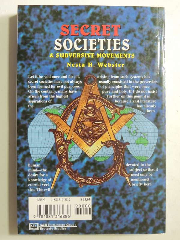Secret Societies A Subversive Movements - Nesta H. Webster