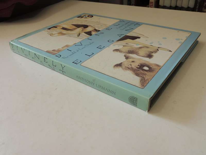 Divinely Elegant: The World Of Ernst Dryden - Antony Lipmann