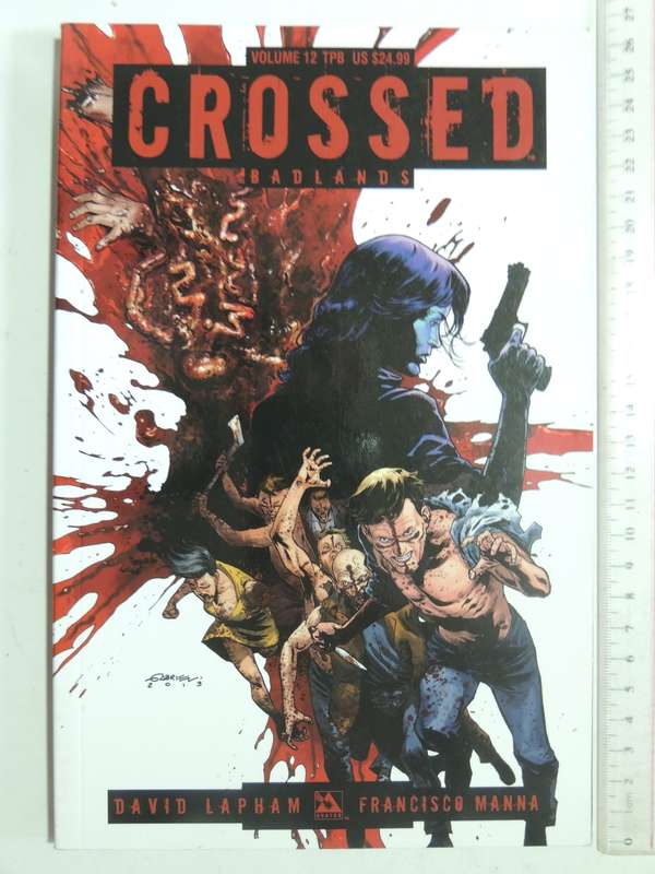 Crossed Vol 12: Badlands - David Lapham & Francisco Manna
