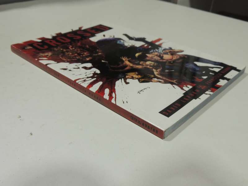Crossed Vol 12: Badlands - David Lapham & Francisco Manna