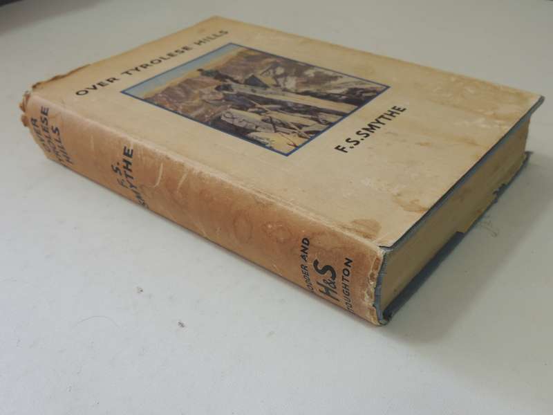 Over Tyrolese Hills- F.S. Smythe   FIRST EDITION   1936