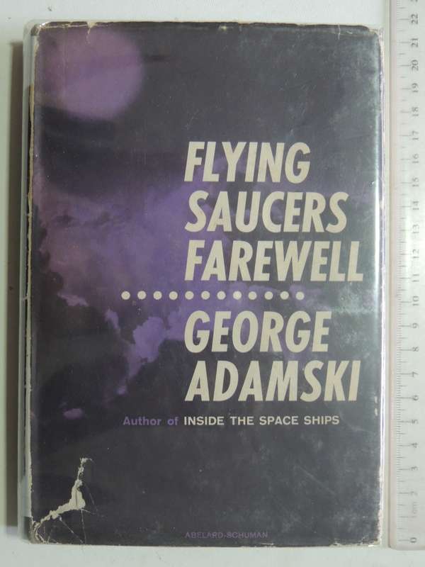 Flying Saucers Farewell - George Adamski  Scarce  1st Edition, 1961
