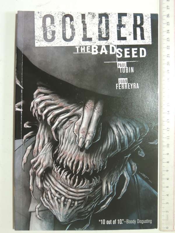 Colder Series: Vol's 1-3 Colder, The Bad Seed, Toss The Bones - Paul Tobin & Juan Ferreya