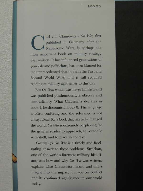Carl Von Clausewit's On War: A Biography - Hew Strachan
