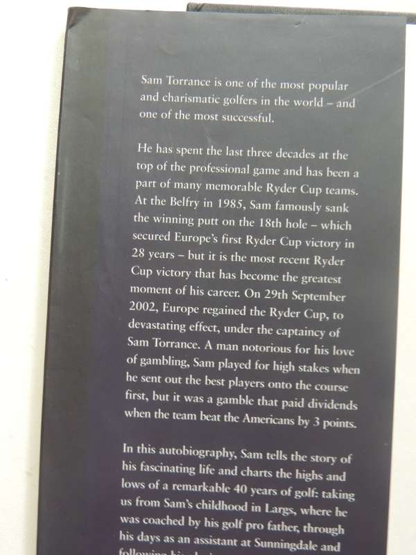 Sam: The Autobiography Of Sam Torrance Golf's Ryder Cup Winning Hero - Sam Torrance