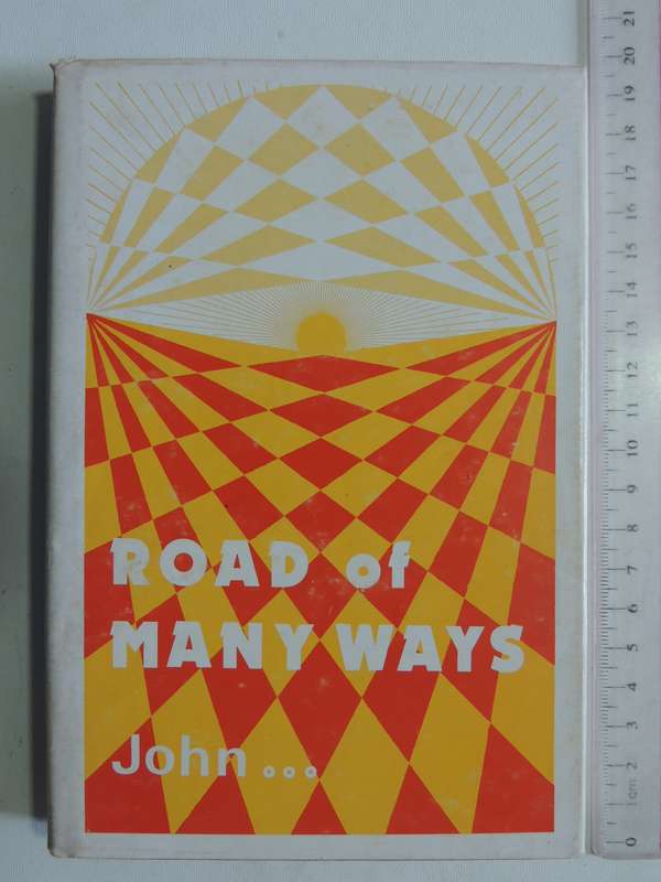 Road Of Many Ways -  John..