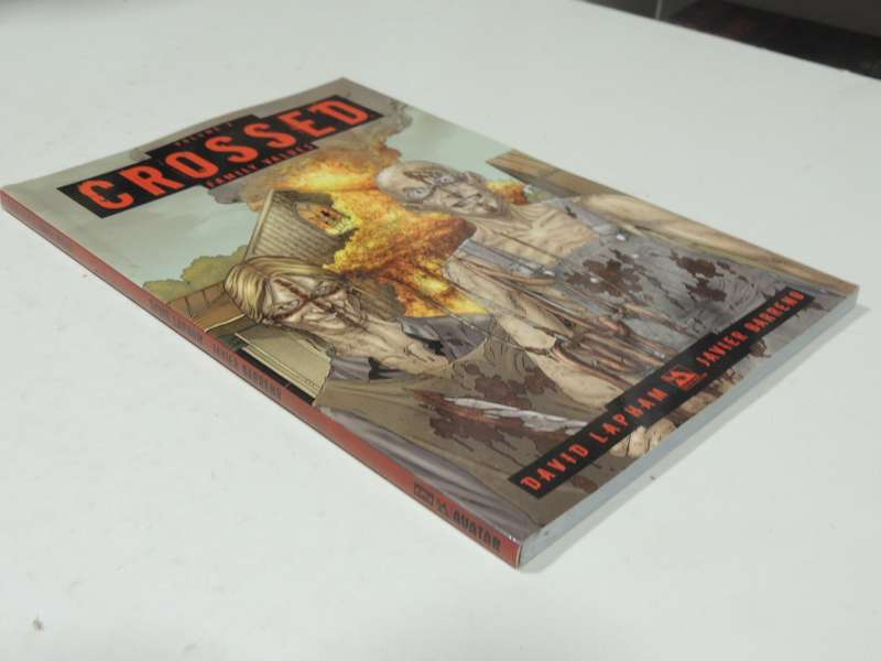 Crossed Vol 2: Family Values - David Lapham & Javier Barreno