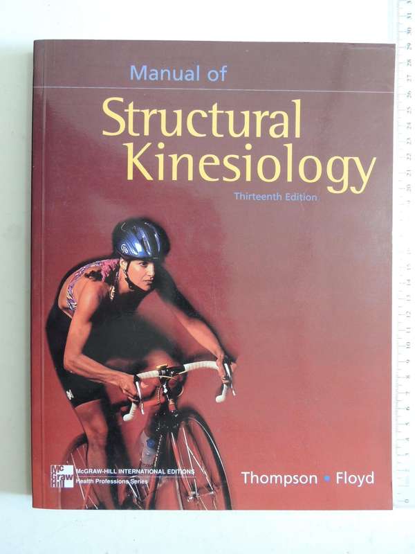 Manual Of Structural Kinesiology - R.T. Floyd & Clem W. Thompson  (Thirteenth Edition)