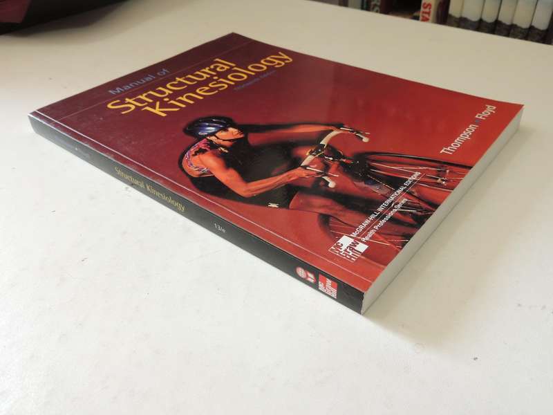 Manual Of Structural Kinesiology - R.T. Floyd & Clem W. Thompson  (Thirteenth Edition)