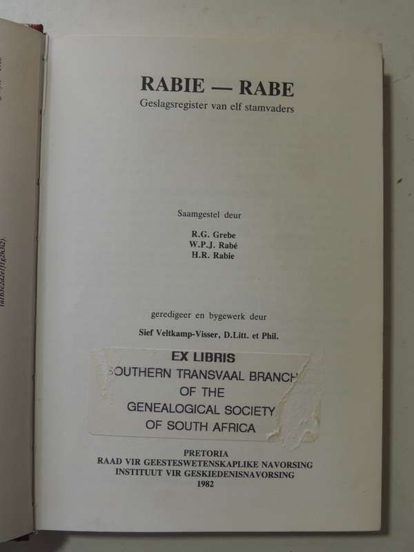 RABIE - RABE - Gelsagsregister van Elf Stamvaders - RG Grebe, WPJ Rabe, HR Rabe  1982  (AS IS)