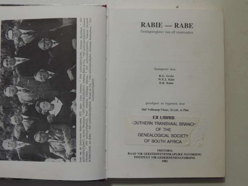 RABIE - RABE - Gelsagsregister van Elf Stamvaders - RG Grebe, WPJ Rabe, HR Rabe  1982  (AS IS)