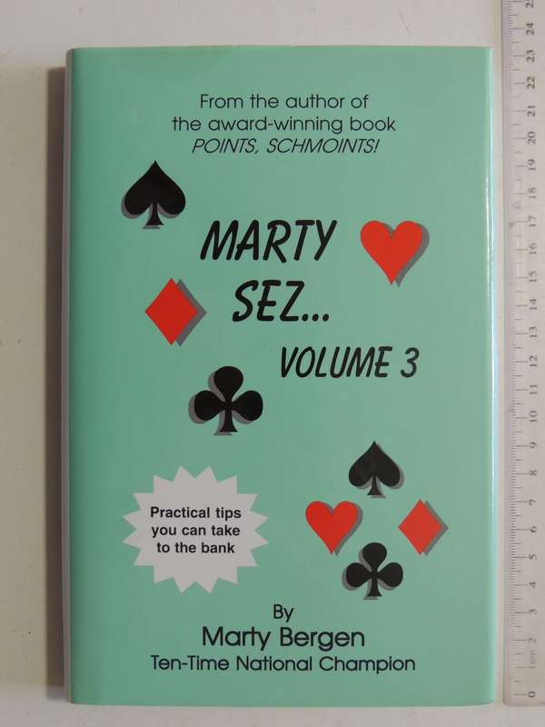 Marty Sez Volume 3  Practical Tips You Can Take to the Bank - Marty Bergen Inscribed