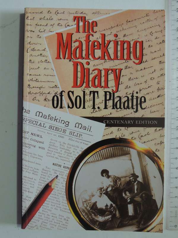 The Mafeking Diary Of Sol T. Plaatje - ed John Comaroff & Brian Willan