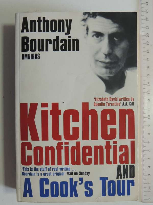 Kitchen Confidential  & A Cook's Tour - Anthony Bourdain   Omnibus