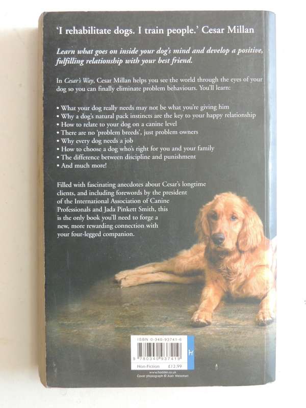 Cesar's Way ..Natural, Everyday Guide To Understanding & Correcting Common Dog ProblemsCesar Millan