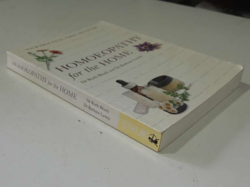 Homoeopathy For The Home - Dr. Ruth Bloch & Dr. Barbara Lewis