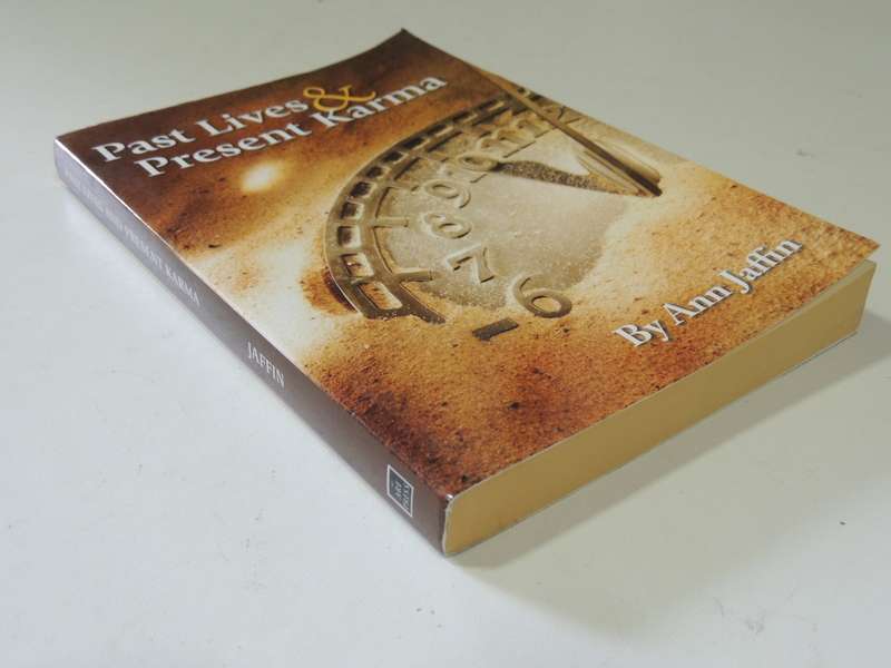 Past Lives & Present Karma - Ann Jaffin