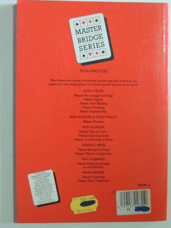 Basic Bridge: A Guide To Good ACOL Bidding & Play - Ron Klinger