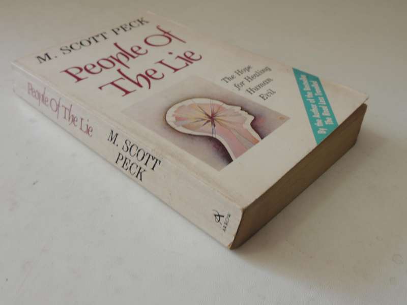 People Of The Lie: The Hope For Healing Human Evil- M. Scott Peck