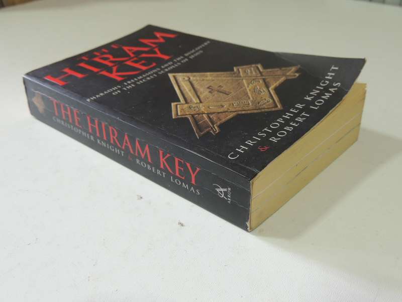 The Hiram Key: Pharaohs, Freemasons & The Discovery Of The Secret Scrolls Of Jesus - Christopher K