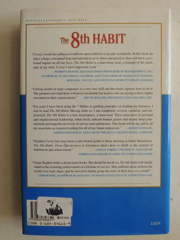 The 8th Habit: From Effectiveness To Greatness- Stephen R. Covey