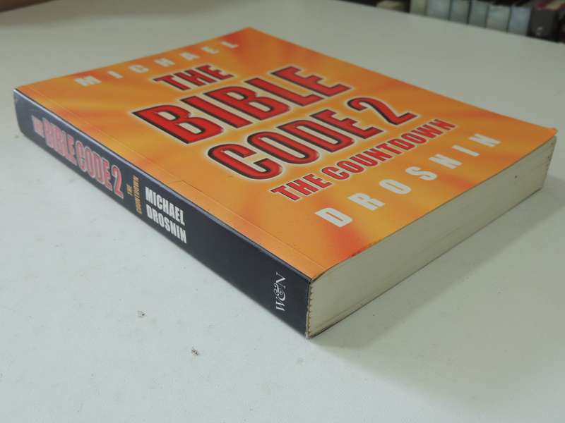 The Bible Code 2: The Countdown - Michael Drosnin