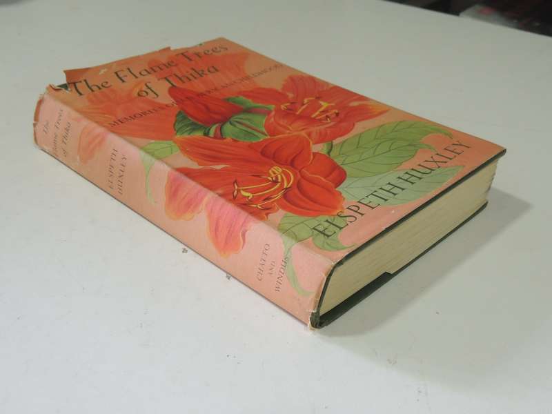 The Flame Trees Of Thika: Memories Of An African Childhood- Elspeth Huxley 1959