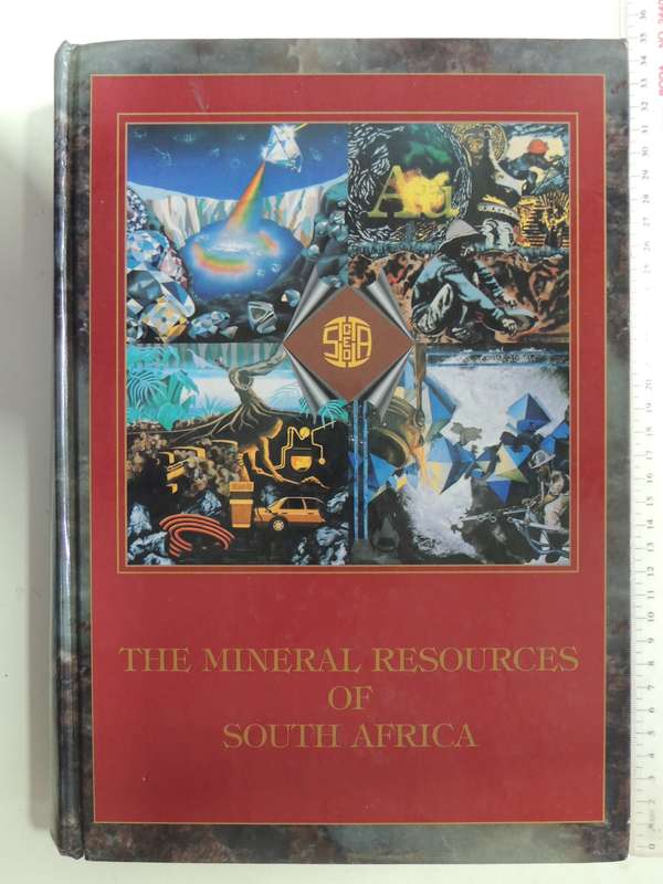 The Mineral Resources Of South Africa- ed. M.G.C. Wilson & C.R. Anhaeusser   6th Edition