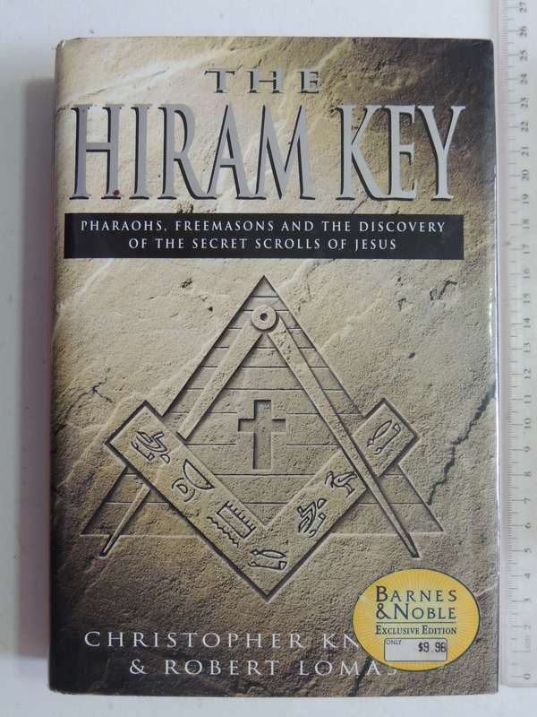 The Hiram Key: Pharaohs, Freemasons & Discovery Of Secret Scrolls Of JesusChristopher Knight, R L