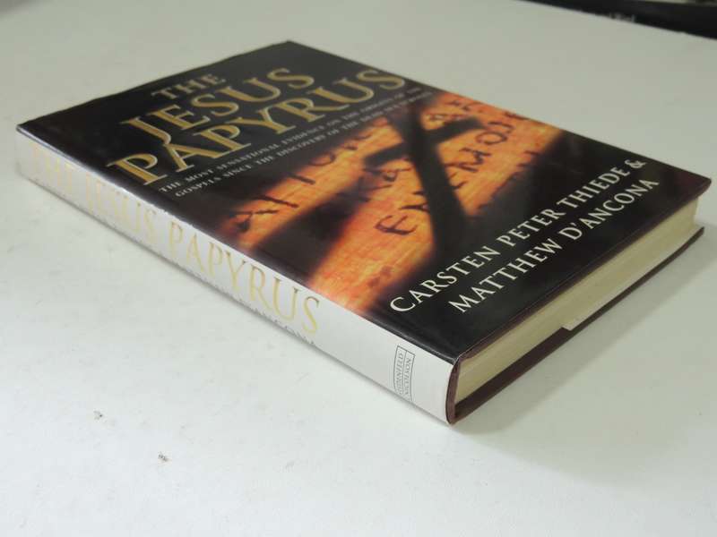 The Jesus Papyrus- Carsten Peter Thiede & Matthew D'Ancona