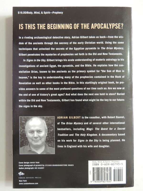 Signs In The Sky: The Astrological & Archaeological Evidence For The Birth Of a New AgeAdrian Gil