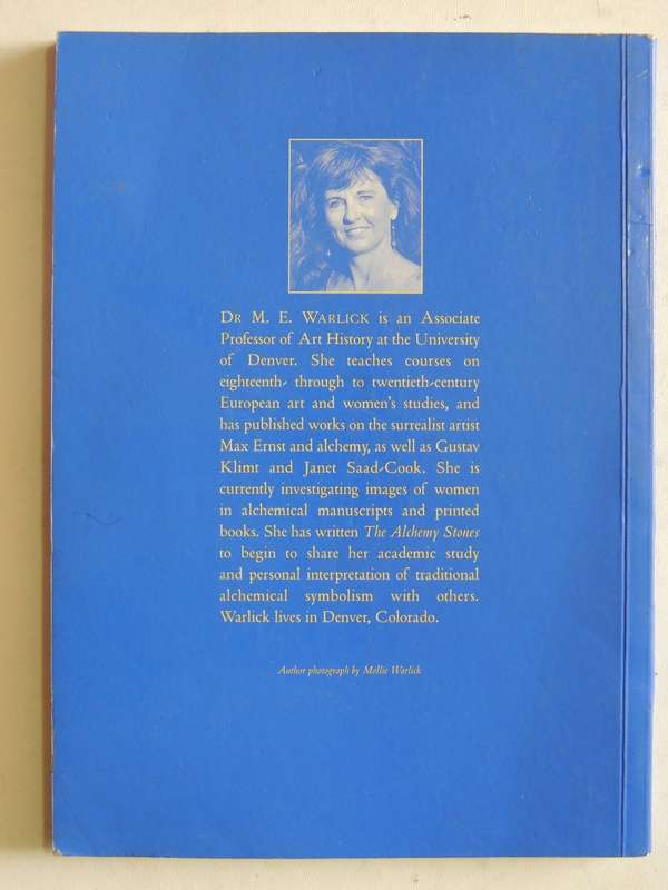 The Alchemy Stones: Use The Wisdom Of The Ancient Alchemists To Transform Your Life - M.E. Warlick