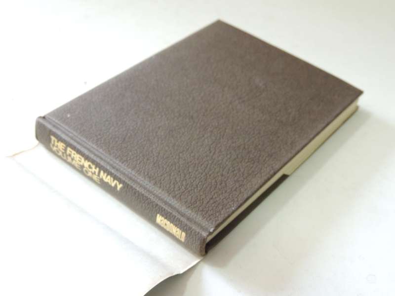 Navies Of The Second World War: The French Navy Vol 1 - Henri Le Masson