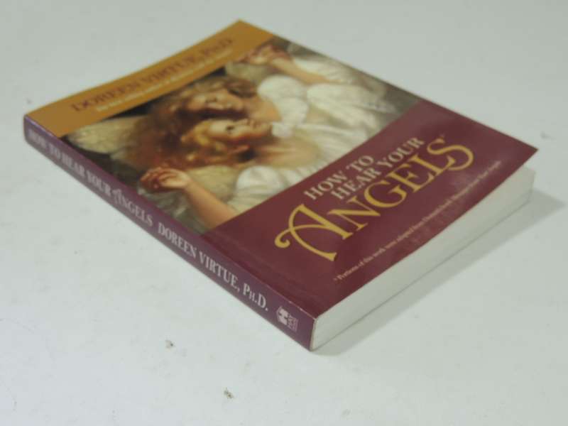 How To Hear Your Angels - Doreen Virtue, Ph.D.