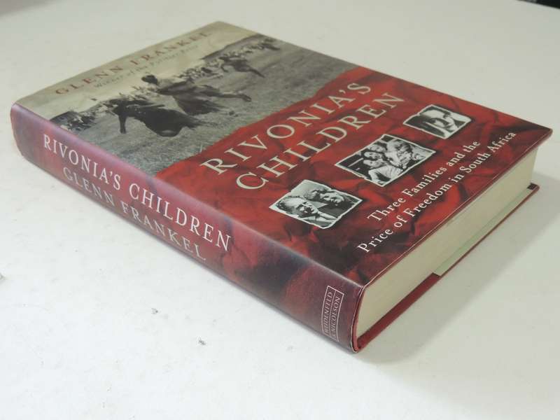 Rivonia's Children: Three Families And The Price Of Freedom In South Africa - Glenn Frankel