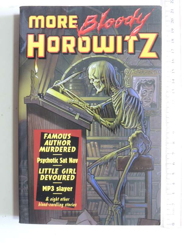 More Bloody Horowitz - 12 Blood-Curdling Stories