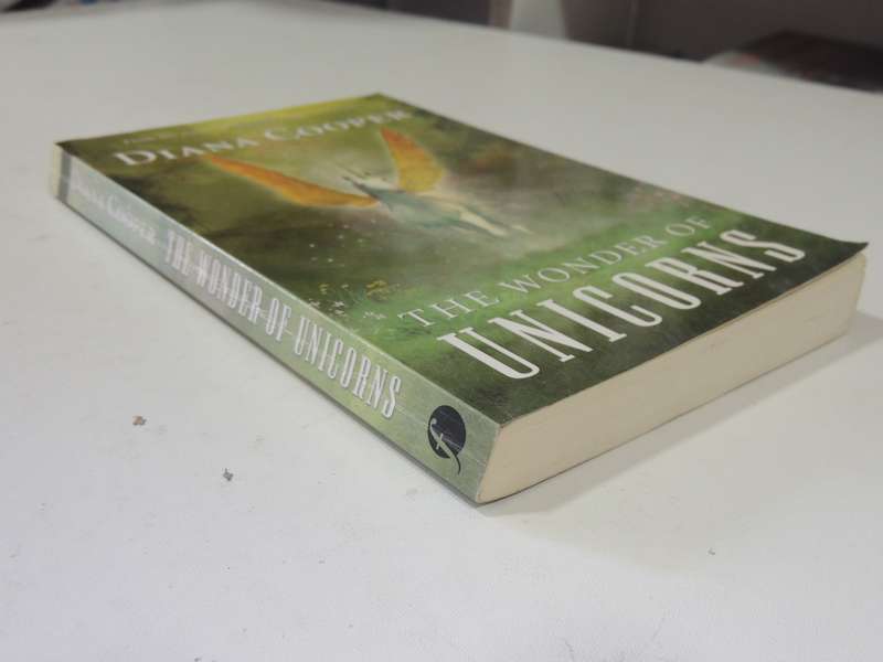 The Wonder Of Unicorns - Diana Cooper