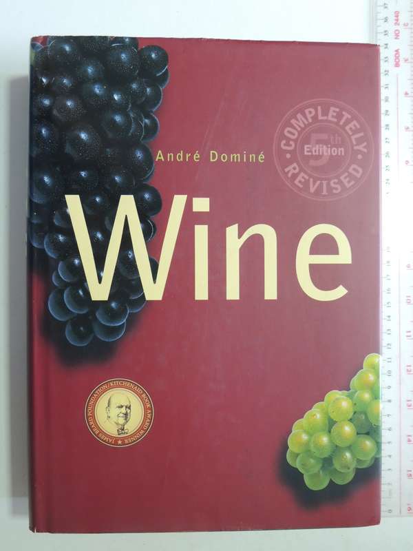 WINE - Andre Domine  5th Edition, Completely Revised